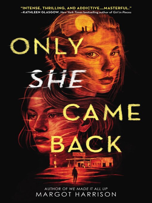 Title details for Only She Came Back by Margot Harrison - Available